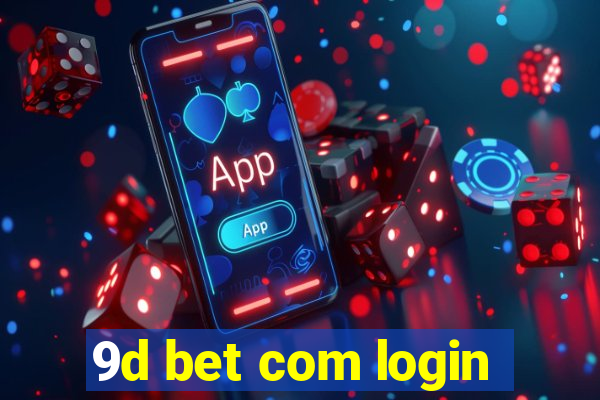 9d bet com login